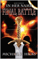 In Her Name Final Battle