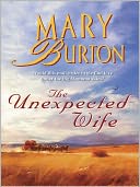 The Unexpected Wife by Mary Burton: NOOK Book Cover