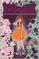 The Good, the Bad, and the Ugly Dress (Bedeviled Series #2)