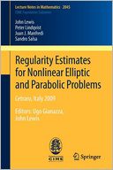 Regularity Estimates for Nonlinear Elliptic and Parabolic Problems: Cetraro, Italy 2009