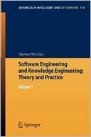 Software Engineering and Knowledge Engineering: Theory and Practice: Volume 1
