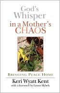 download God's Whisper In A Mother's Chaos book