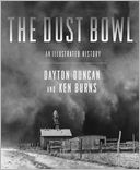 The Dust Bowl: An Illustrated History