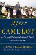 After Camelot: A Personal History of the Kennedy Family--1968 to the Present