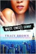 White Lines II: Sunny: A White Lines Novel