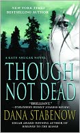 Though Not Dead (Kate Shugak Series #18) by Dana Stabenow: NOOK Book Cover