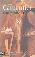 Alejo Carpentier: Ecue-Yamba O