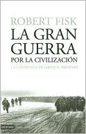 La gran guerra por la civilizacion