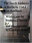 Koolhaas Rem / Oma - The Dutch Embassy in Berlin