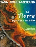 La tierra: Explicada a los ninos (... y ahora los ninos Series)