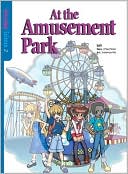 At the Amusement Park: Everyday Science, Vol. 2 (Educational Manga Series)