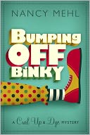 Bumping Off Binky (A Curl Up and Dye Mystery - Book 2)