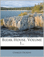 Bleak House, Volume 1...