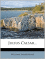 Julius Caesar...