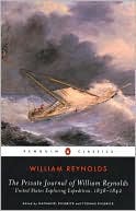 The Private Journal of William Reynolds: United States Exploring Expedition, 1838-1842