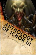 Anthology of Ichor III