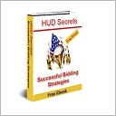 HUD Secrets - Bidding Strategies For Buying HUD Owned Homes