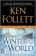 Winter of the World (The Century Trilogy #2) by Ken Follett: NOOK Book Cover