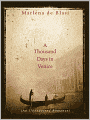 A Thousand Days in Venice