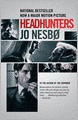 Headhunters (Movie Tie-In Edition)