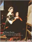 A Private Passion: 19th-Century Paintings and Drawings from the Grenville L. Winthrop Collection, Harvard University
