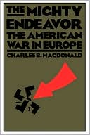 Mighty Endeavor: The American War in Europe