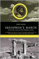 Xenophon's March: Into the Lair of the Persian Lion