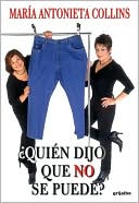 Quien dijo que no se puede