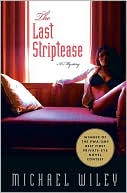 The Last Striptease (Joseph Kozmarski Series #1)