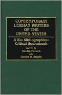 Contemporary Lesbian Writers of the United States: A Bio-Bibliographical Critical Sourcebook