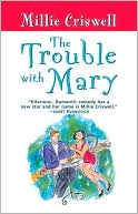The Trouble With Mary