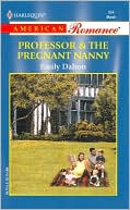 The Professor and the Pregnant Nanny (Harlequin American Romance #964)