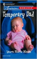 Temporary Dad (Harlequin American Romance #1074)