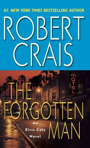 The Forgotten Man (Elvis Cole Series #10)