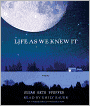 Life As We Knew It (Life As We Knew It Series #1)