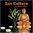 Zen Culture (Illustrated) by Thomas Hoover: NOOK Book Cover