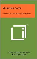 Morning Faces: A Book Of Children And Parents