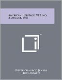 American Heritage, V12, No. 5, August, 1961