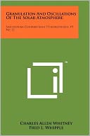 Granulation And Oscillations Of The Solar Atmosphere: Smithsonian Contributions To Astrophysics, V2, No. 12
