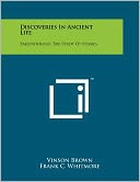 Discoveries In Ancient Life: Paleontology, The Study Of Fossils