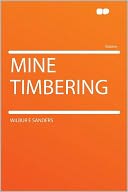 Mine Timbering