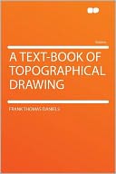 A Text-book of Topographical Drawing