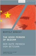 The Good Person of Szechwan: Der gute Mensch von Sezuan