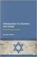 Introduction to Zionism: From Ideology to History