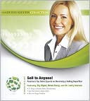 Sell to Anyone: America's Top Sales Experts on Becoming a Selling Superstar