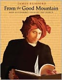 From the Good Mountain: How Gutenberg Changed the World