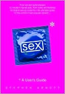 Sex: A User's Guide