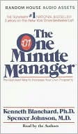The One Minute Manager: The Quickest Way to Increase Your Own Prosperity