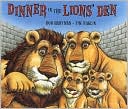 Dinner in the Lions' Den