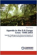 Uganda in the D.R.Congo Crisis: 1998-2003